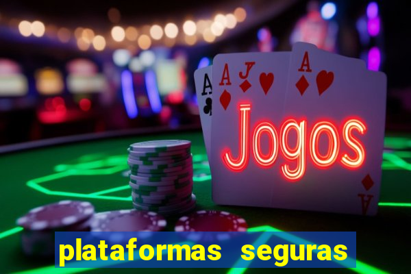 plataformas seguras de jogos